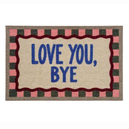 A rectangular doormat with the words 'LOVE YOU, BYE' in blue text, surrounded by a dark red wavy border and a pink and dark green checkered outer border, shown on a plain white background.